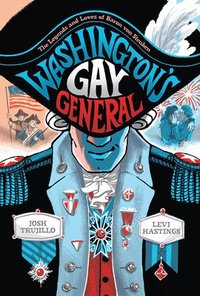 bokomslag Washington's Gay General