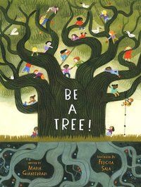 bokomslag Be a Tree!