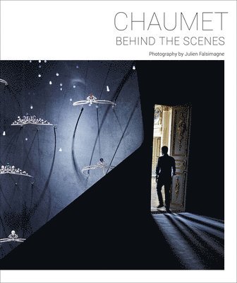 Chaumet: Behind the Scenes