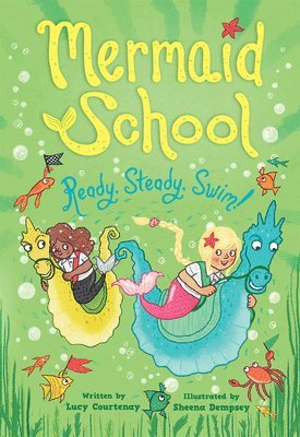 Ready, Steady, Swim! (Mermaid School 3) 1