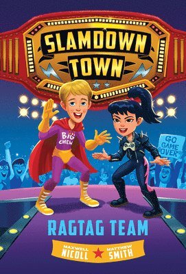 Ragtag Team (Slamdown Town Book 2) 1