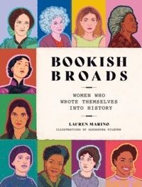 bokomslag Bookish Broads - Women Who Wrote Themselves into History