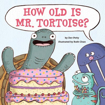 How Old Is Mr. Tortoise? 1