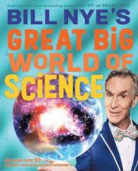 bokomslag Bill Nye's Great Big World of Science
