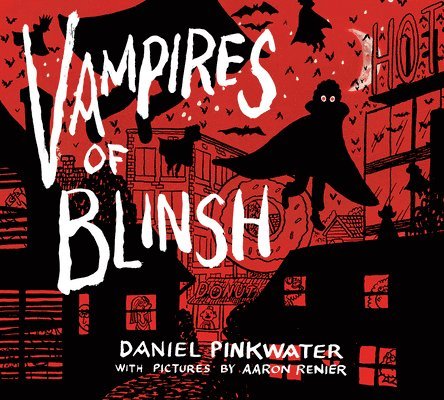 Daniel Pinkwater - Vampires of Blinsh, Inbunden