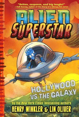 Henry Winkler, Lin Oliver - Hollywood vs. the Galaxy (Alien Superstar #3), Inbunden