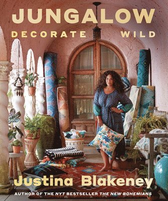 Jungalow: Decorate Wild: The Life and Style Guide 1