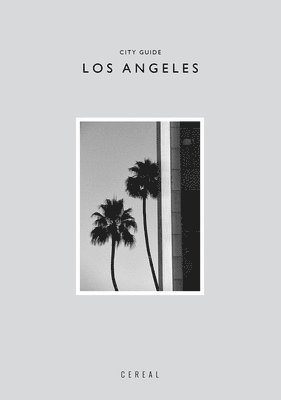 Cereal City Guide: Los Angeles 1