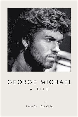 George Michael: A Life
