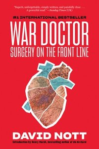 bokomslag War Doctor: Surgery on the Front Line