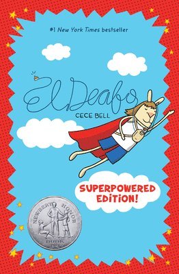 Cece Bell - El Deafo: The Superpowered Edition, Inbunden