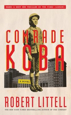 Comrade Koba: A Novel 1