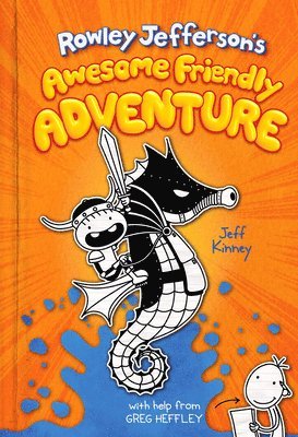 Jeff Kinney - Rowley Jefferson's Awesome Friendly Adventure: From the Creator of Diary of a Wimpy Kid, Inbunden