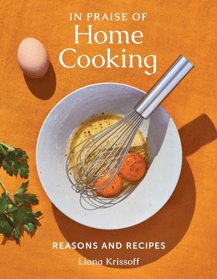 bokomslag In Praise of Home Cooking