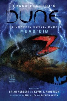 Frank Herbert, Brian Herbert, Kevin J. Anderson - DUNE: The Graphic Novel, Book 2: Muad’Dib, Inbunden