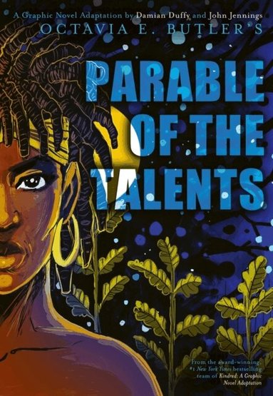 Octavia E. Butler, Damian Duffy - Parable of the Talents, Inbunden
