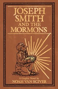 bokomslag Joseph Smith and the Mormons