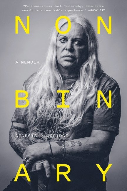 Genesis P-Orridge, afterword by Douglas Rushkoff Genesis P-Orridge - Nonbinary, Häftad