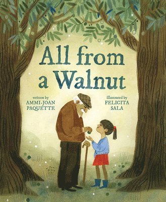 Ammi-Joan Paquette - All from a Walnut, Inbunden