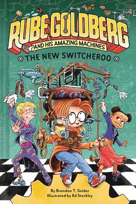 bokomslag The New Switcheroo (Rube Goldberg and His Amazing Machines #2)