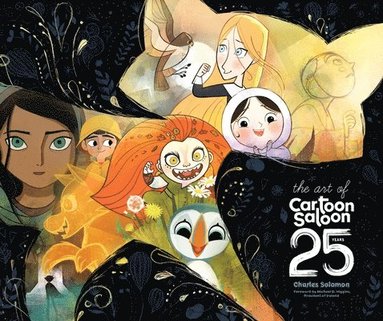 Charles Solomon - Art of Cartoon Saloon: 25 Years, Inbunden