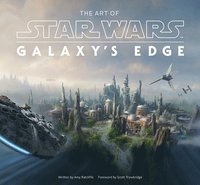 bokomslag The Art of Star Wars: Galaxys Edge