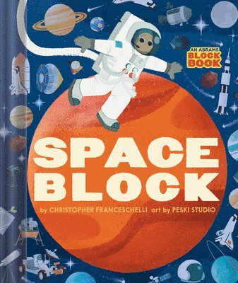 Christopher Franceschelli - Spaceblock (An Abrams Block Book), Kartonnage
