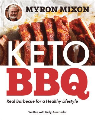 bokomslag Myron Mixon: Keto BBQ