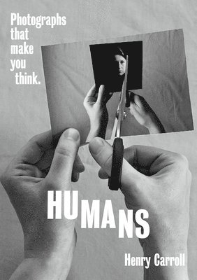 Henry Carroll - HUMANS, Häftad