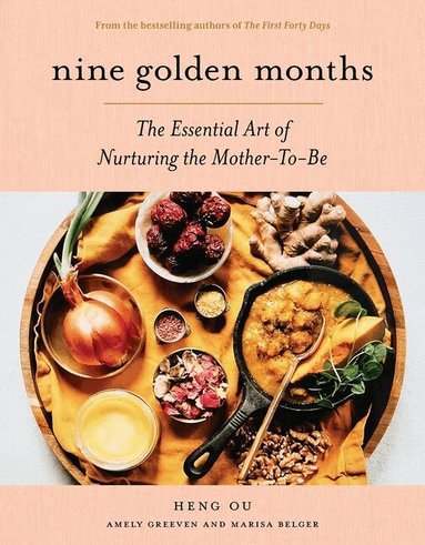 Heng Ou, Amely Greeven, Marisa Belger - Nine Golden Months, Inbunden