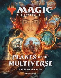 bokomslag Magic: The Gathering: Planes of the Multiverse: A Visual History