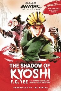 bokomslag Avatar, The Last Airbender: The Shadow of Kyoshi (Chronicles of the Avatar Book 2): Volume 2