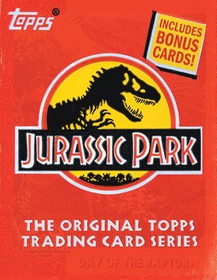 Jurassic Park: The Original Topps Trading Card Series 1