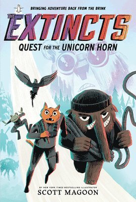 Scott Magoon - Extincts: Quest for the Unicorn Horn (The Extincts #1), Inbunden