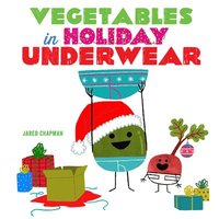 bokomslag Vegetables in Holiday Underwear