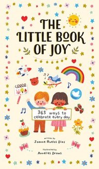 bokomslag The Little Book of Joy: 365 Ways to Celebrate Every Day