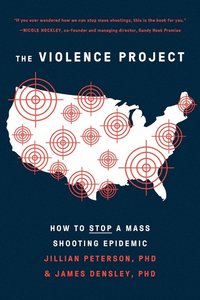 bokomslag The Violence Project