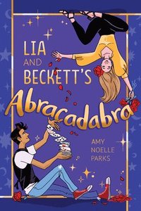 bokomslag Lia and Beckett's Abracadabra