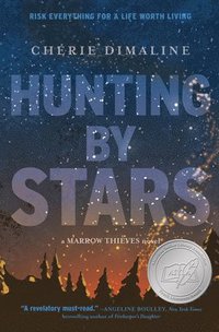 bokomslag Hunting by Stars (a Marrow Thieves Novel)