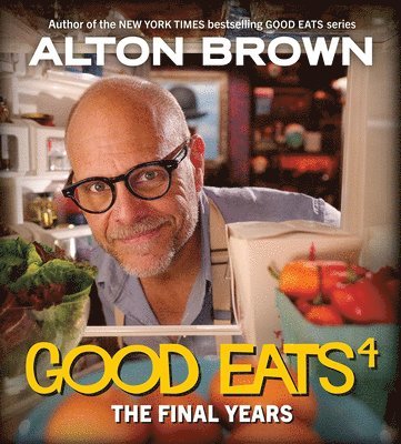 Good Eats: The Final Years 1