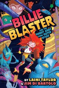 bokomslag Billie Blaster and the Robot Army from Outer Space