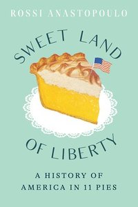 bokomslag Sweet Land of Liberty