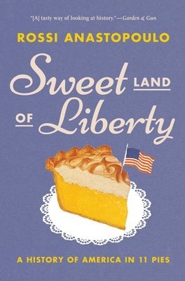 Rossi Anastopoulo - Sweet Land of Liberty, Häftad