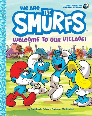 Peyo - We Are the Smurfs: Welcome to Our Village! (We Are the Smurfs Book 1), Häftad