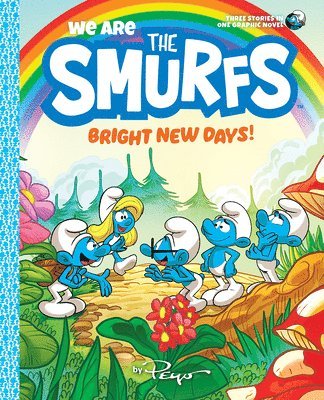 bokomslag We Are the Smurfs: Bright New Days! (We Are the Smurfs Book 3)