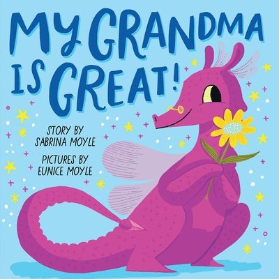 My Grandma Is Great! (A Hello!Lucky Book) 1