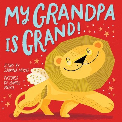 My Grandpa Is Grand! (A Hello!Lucky Book) 1