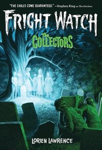 bokomslag The Collectors (Fright Watch #2)