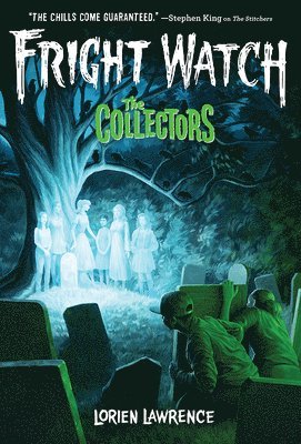 The Collectors (Fright Watch #2) 1