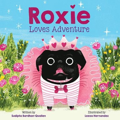 Sudipta Bardhan-Quallen - Roxie Loves Adventure, Inbunden